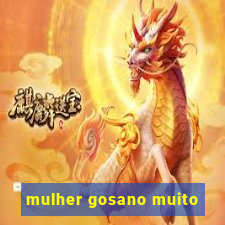 mulher gosano muito